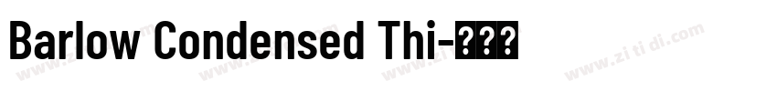 Barlow Condensed Thi字体转换